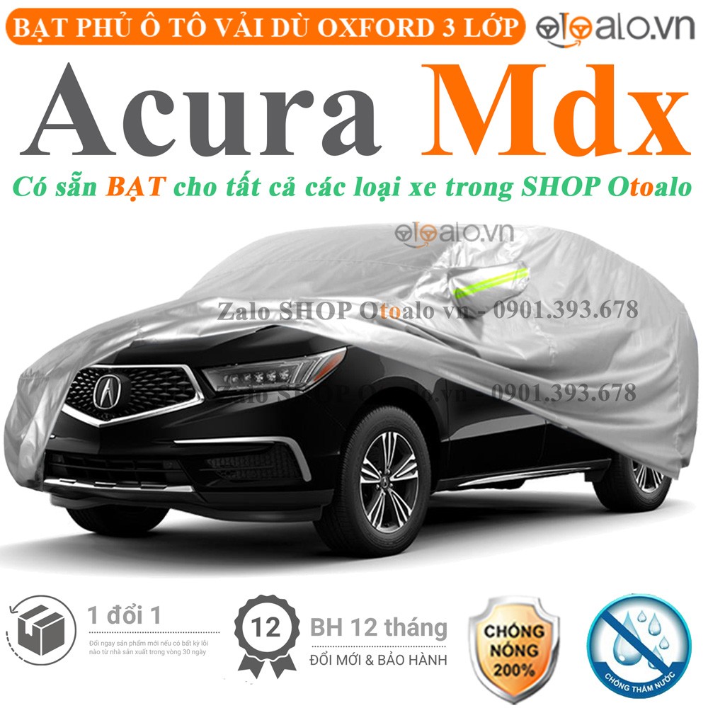 Bạt phủ xe ô tô Acura Mdx vải dù 3 lớp cao cấp - OTOALO