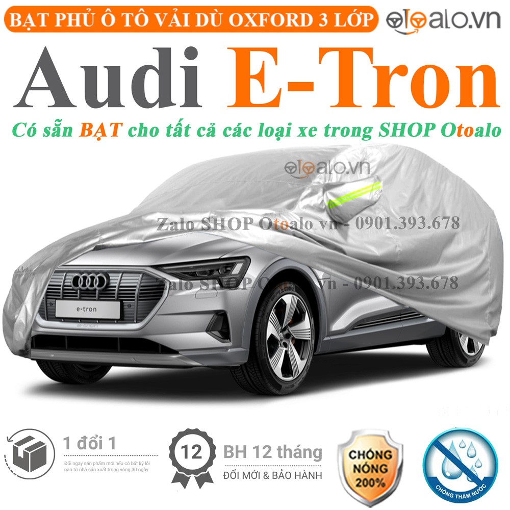 Bạt phủ xe ô tô Audi E-Tron vải dù 3 lớp cao cấp - OTOALO