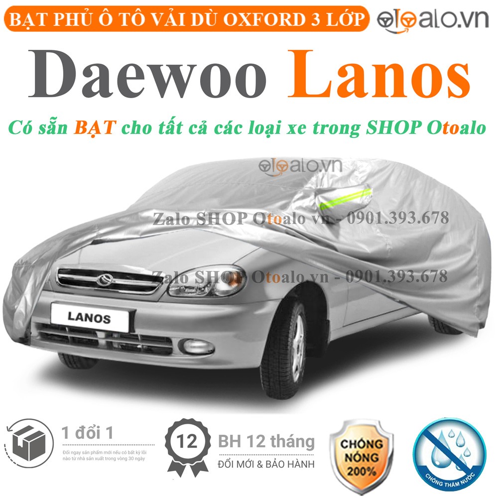 Bạt phủ xe ô tô Daewoo Lanos vải dù 3 lớp cao cấp - OTOALO