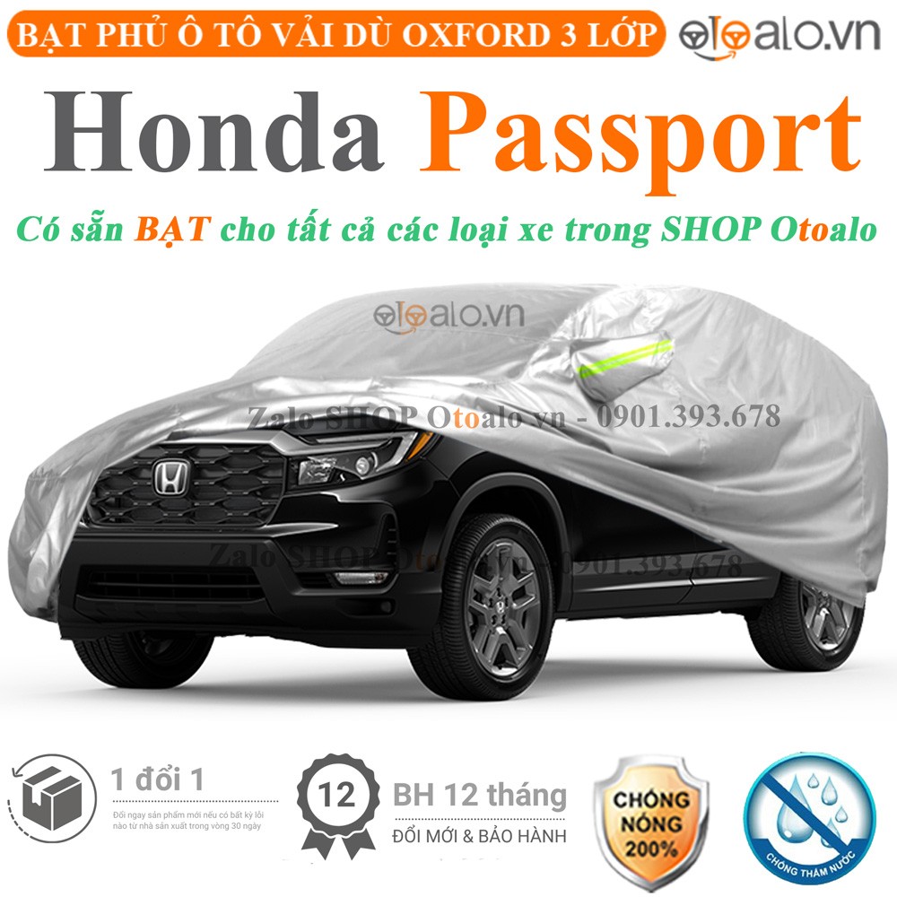 Bạt phủ xe ô tô Honda Passport vải dù 3 lớp cao cấp - OTOALO