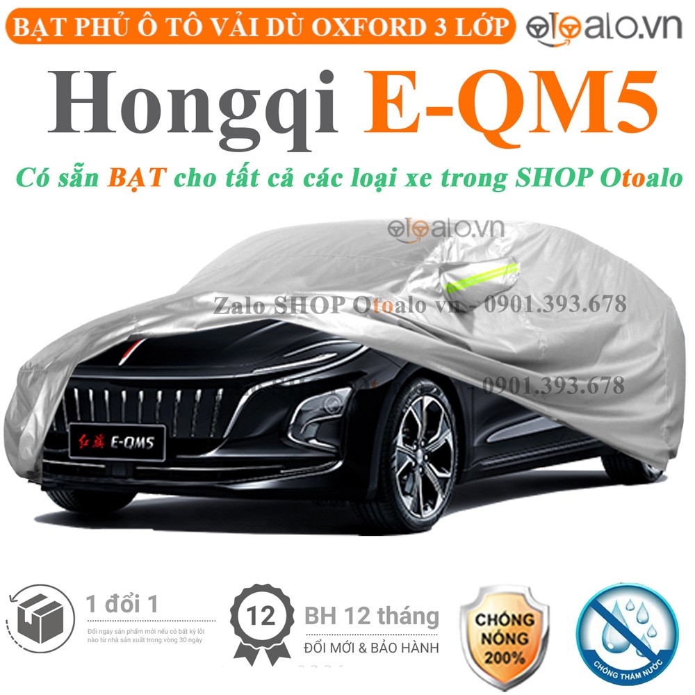 Bạt phủ xe ô tô Hongqi E-QM5 vải dù 3 lớp cao cấp - OTOALO