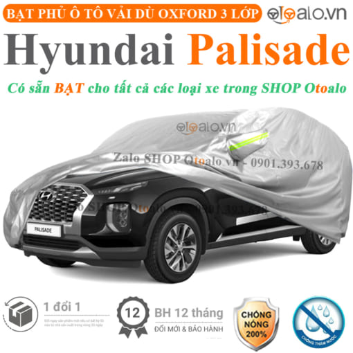 Bạt phủ xe ô tô Hyundai Palisade vải dù 3 lớp cao cấp - OTOALO
