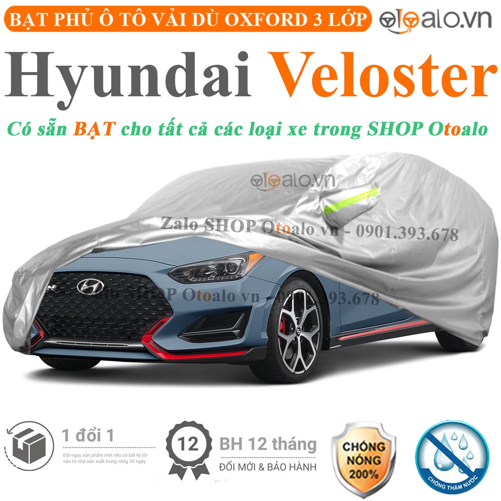 Bạt phủ xe ô tô Hyundai Veloster vải dù 3 lớp cao cấp - OTOALO