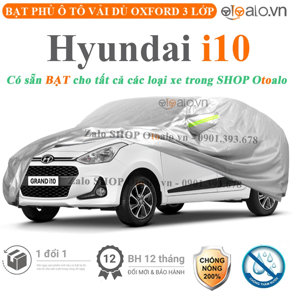 Bạt phủ xe ô tô Hyundai i10 vải dù 3 lớp cao cấp - OTOALO