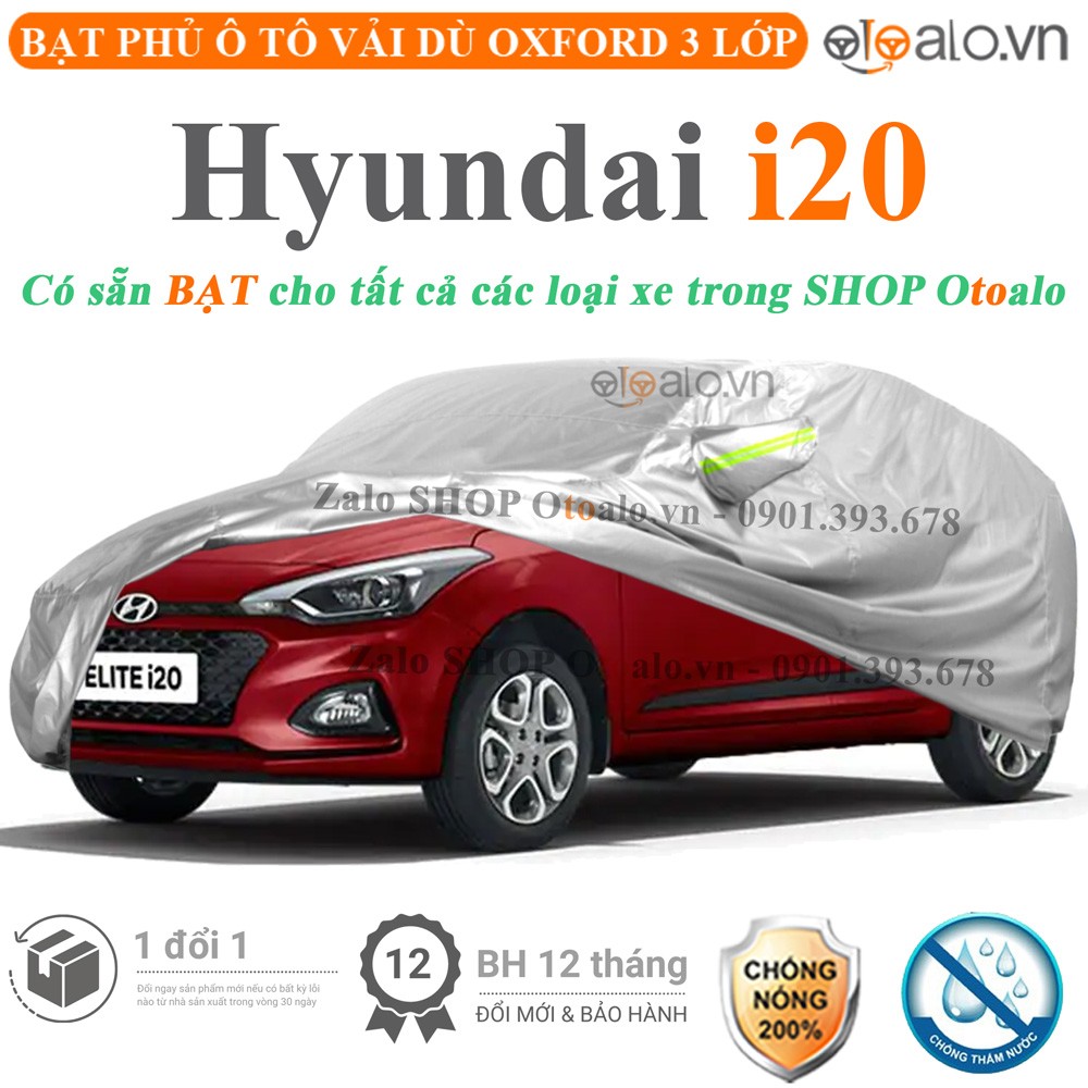 Bạt phủ xe ô tô Hyundai I20 vải dù 3 lớp cao cấp - OTOALO