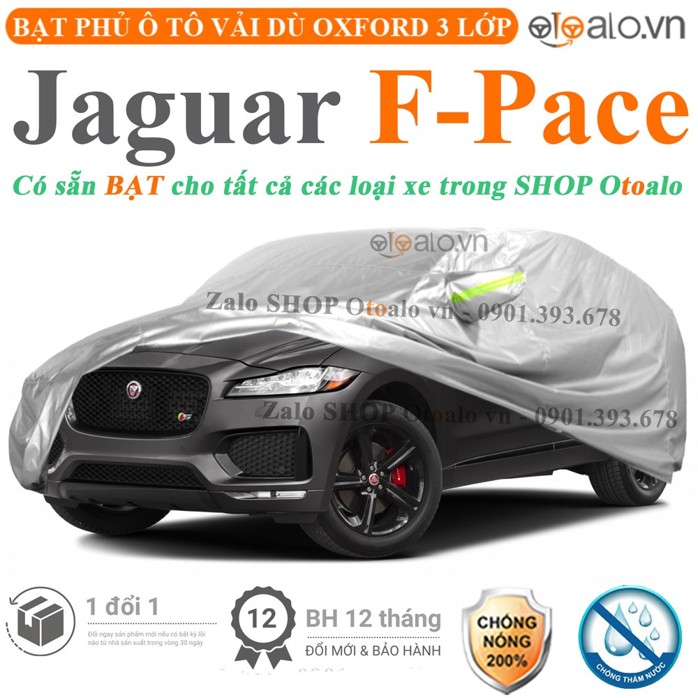 Bạt phủ xe ô tô Jaguar F-Pace vải dù 3 lớp cao cấp - OTOALO