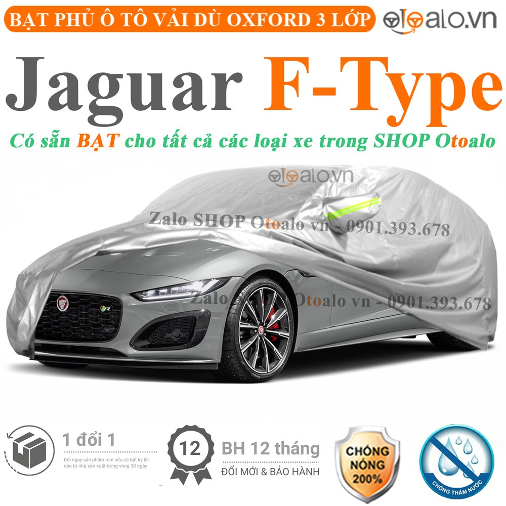 Bạt phủ xe ô tô Jaguar F-Type vải dù 3 lớp cao cấp - OTOALO