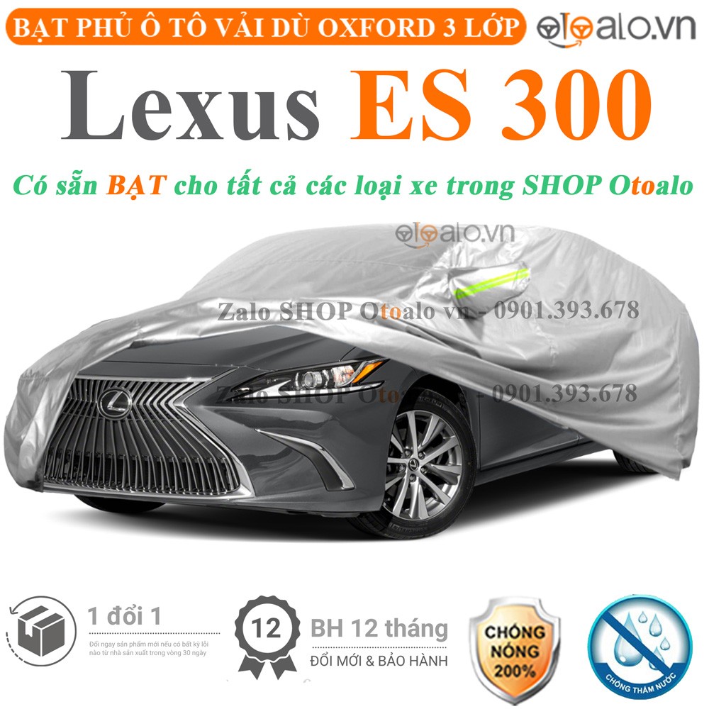 Bạt phủ xe ô tô Lexus ES 300 vải dù 3 lớp cao cấp - OTOALO