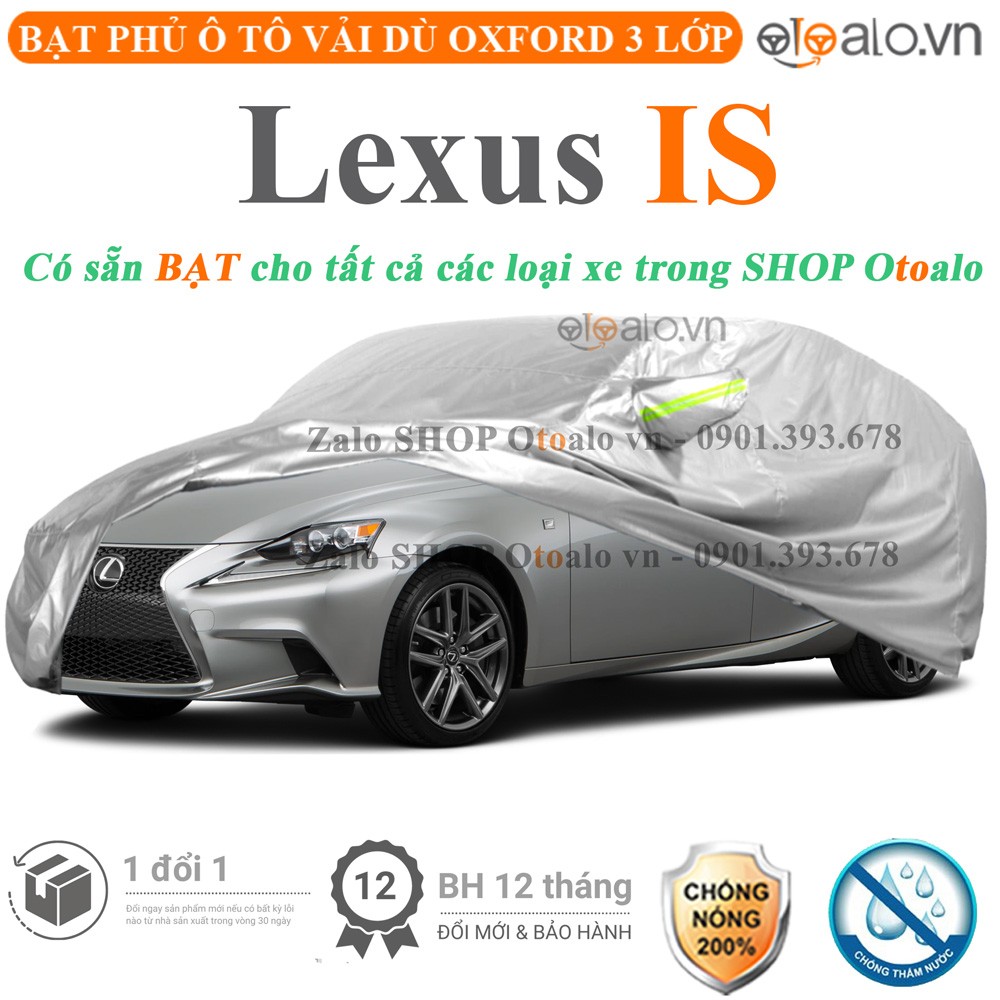 Bạt phủ xe ô tô Lexus IS 250 vải dù 3 lớp cao cấp - OTOALO