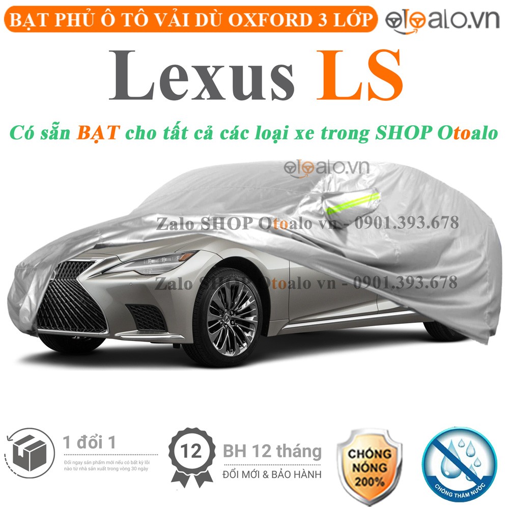Bạt phủ xe ô tô Lexus LS vải dù 3 lớp cao cấp - OTOALO