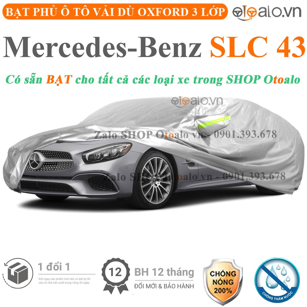 Bạt phủ xe ô tô Mercedes Benz SLC 43 vải dù 3 lớp cao cấp - OTOALO