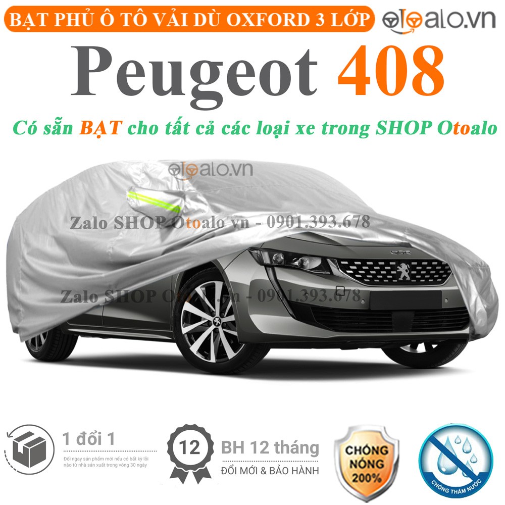 Bạt phủ xe ô tô Peugeot 408 vải dù 3 lớp cao cấp - OTOALO