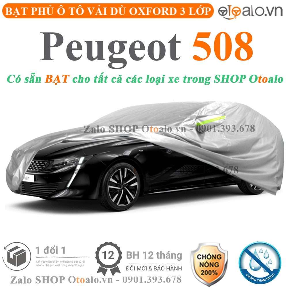 Bạt phủ xe ô tô Peugeot 508 vải dù 3 lớp cao cấp - OTOALO
