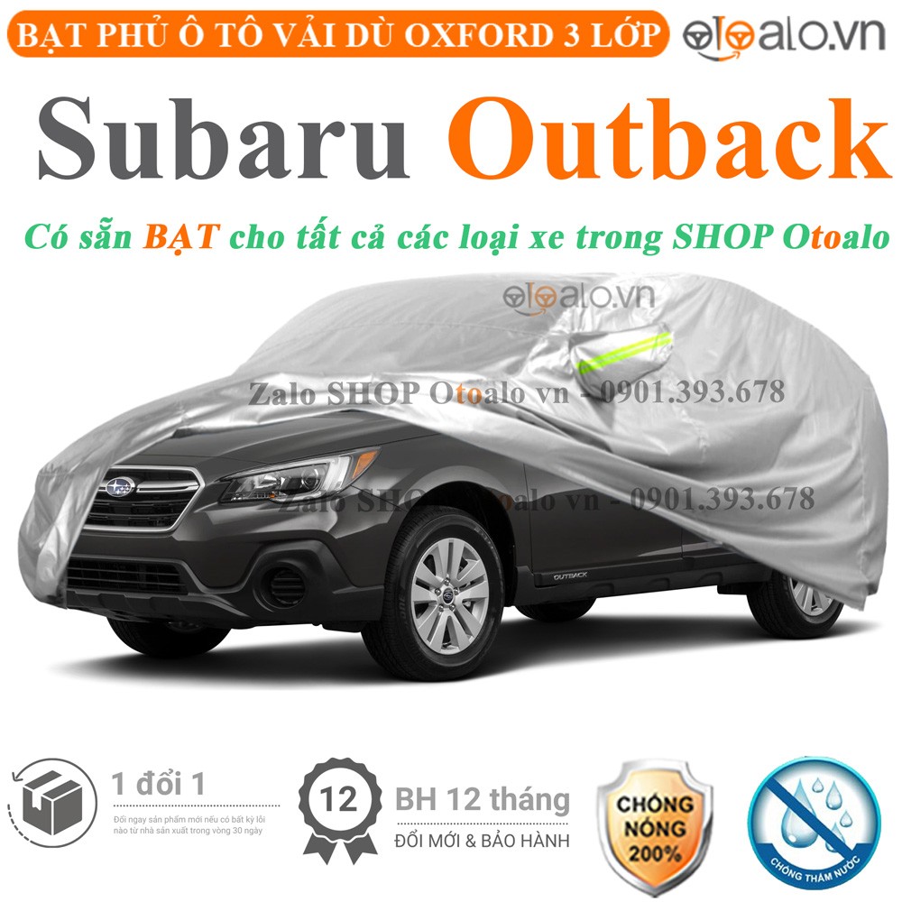 Bạt phủ xe ô tô Subaru Outback vải dù 3 lớp cao cấp - OTOALO