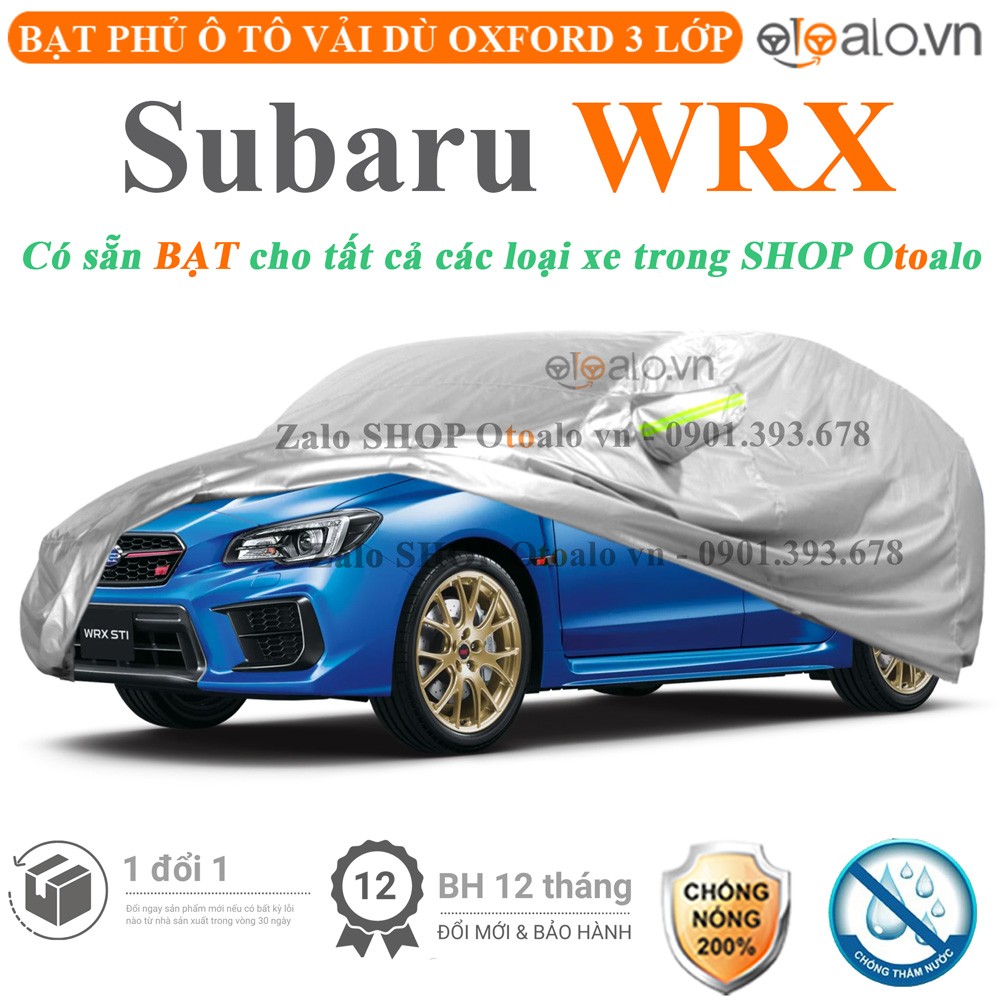 Bạt phủ xe ô tô Subaru WRX vải dù 3 lớp cao cấp - OTOALO