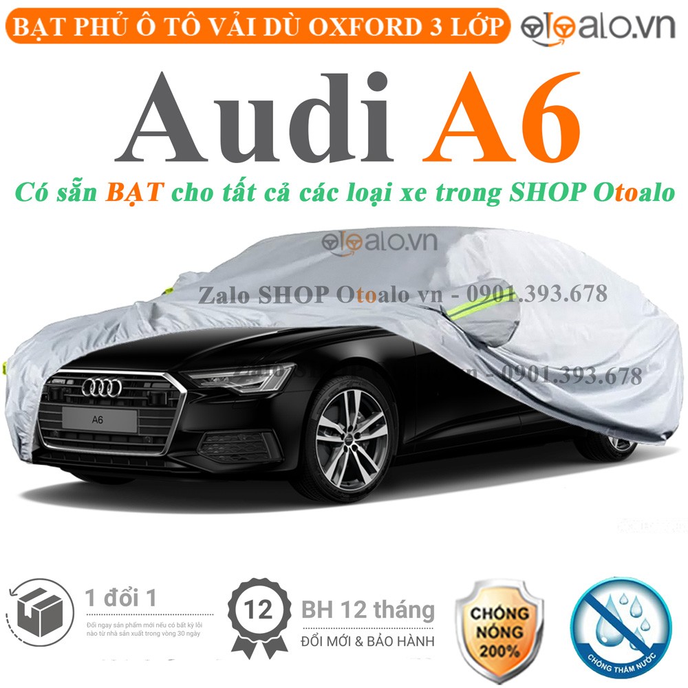 Bạt phủ xe ô tô Audi A6 vải dù 3 lớp cao cấp - OTOALO